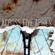 Il testo THROUGH THE PANE degli ACROSS FIVE APRILS è presente anche nell'album Living in the moment (2004)