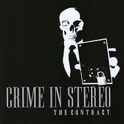 Il testo NEW HARLEM SHUFFLE dei CRIME IN STEREO è presente anche nell'album The contract (2005)