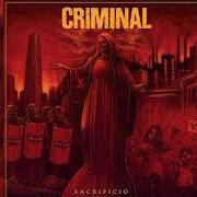 Il testo ZEALOTS dei CRIMINAL è presente anche nell'album Sacrificio (2021)