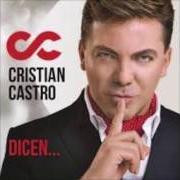 Il testo SIN ALIENTO di CRISTIAN CASTRO è presente anche nell'album Dicen (2016)