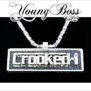 Il testo SERIOUS BIZ di CROOKED I è presente anche nell'album Young boss: volume 2 (2006)