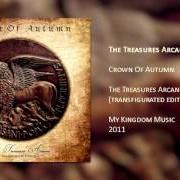 Il testo THE TREASURES ARCANE dei CROWN OF AUTUMN è presente anche nell'album The treasure arcane (1999)