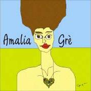 Il testo SOGNO di AMALIA GRÉ è presente anche nell'album Amalia grè (2003)