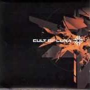 Il testo BEYOND FATE dei CULT OF LUNA è presente anche nell'album Cult of luna (2001)