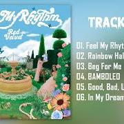 Il testo FEEL MY RHYTHM di RED VELVET è presente anche nell'album The reve festival 2022 - feel my rhythm (2022)
