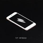 Say anymore