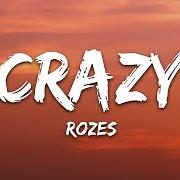 Il testo ALL UP IN MY HEAD di ROZES è presente anche nell'album Crazy (2020)