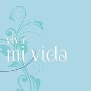 Il testo VIVIR MI VIDA di RAYA REAL è presente anche nell'album Canciones desde el otro lado del mar (2015)