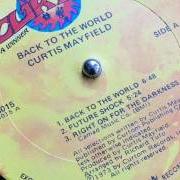 Il testo FUTURE SHOCK di CURTIS MAYFIELD è presente anche nell'album Back to the world