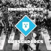 Il testo DUAS CIDADES di BAIANASYSTEM è presente anche nell'album Duas cidades (2016)