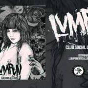 Il testo DUEÑOS DEL MUNDO di LUMPEN è presente anche nell'album Club social lista negra (2016)