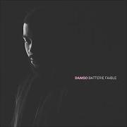 Il testo GRAINE DE SABLIER di DAMSO è presente anche nell'album Batterie faible (2016)