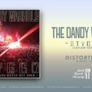 Il testo DOVES di THE DANDY WARHOLS è presente anche nell'album Distortland (2016)