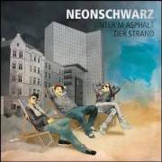 Il testo MILITANTE TANTE di NEONSCHWARZ è presente anche nell'album Unter'm asphalt der strand (2012)