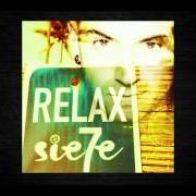 Il testo RELAX di SIE7E è presente anche nell'album Relax (2014)
