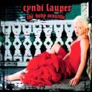 Il testo TIME AFTER TIME di CYNDI LAUPER è presente anche nell'album The body acoustic (2005)