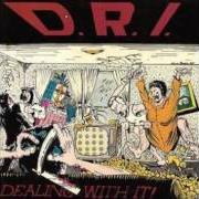 Il testo I DON'T NEED SOCIETY dei D.R.I. è presente anche nell'album Dealing with it (1985)