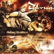 Il testo THE WAITING dei DAKRUA è presente anche nell'album Shifting realities (2002)