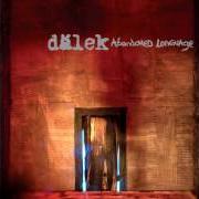 Il testo CORRUPT (KNUCKLE UP) di DALEK è presente anche nell'album Abandoned language (2007)