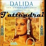 Il testo COMME TU DOIS AVOIR FROID di DALIDA è presente anche nell'album J'attendrai (1974)