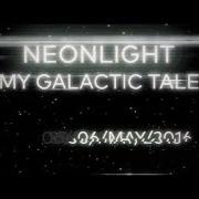 Il testo PROLOG dei NEONLIGHT è presente anche nell'album My galatic tale (2016)