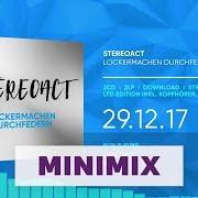 Il testo WIE AM LETZTEN TAG di STEREOACT è presente anche nell'album Lockermachen durchfedern (2017)
