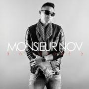 Il testo CE QUE JE DOIS FAIRE di MONSIEUR NOV è presente anche nell'album 3.0 (2011)