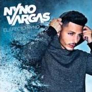 Il testo AMOR PROHIBIDO di NYNO VARGAS è presente anche nell'album El efecto nyno (2015)