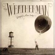 Il testo SECOND CHANCES di GREGORY ALAN ISAKOV è presente anche nell'album The weatherman (2013)