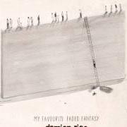 Il testo MY FAVOURITE FADED FANTASY di DAMIEN RICE è presente anche nell'album My favourite faded fantasy (2014)