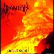 Il testo SON OF FIRE dei DAMNATION è presente anche nell'album Rebel souls (1996)