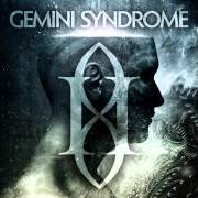 Il testo PLEASURE AND PAIN di GEMINI SYNDROME è presente anche nell'album Lux (2013)