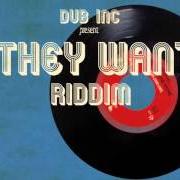 Il testo THROW THE CORN di DUB INC è presente anche nell'album They want riddim (2016)