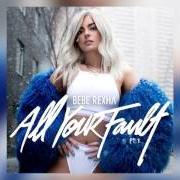 Il testo GATEWAY DRUG di BEBE REXHA è presente anche nell'album All your fault: pt. 1 (2017)