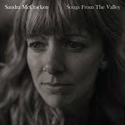 Il testo LETTING GO di SANDRA MCCRACKEN è presente anche nell'album Songs from the valley (2018)