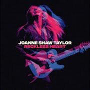 Il testo CREEPIN' di JOANNE SHAW TAYLOR è presente anche nell'album Reckless heart (2019)