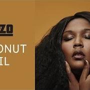 Il testo SCUSE ME di LIZZO è presente anche nell'album Coconut oil (2016)