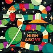 Il testo HIGH ENOUGH di DEREK MINOR è presente anche nell'album High above (2017)