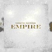 Il testo PARTY PEOPLE di DEREK MINOR è presente anche nell'album Empire (2015)