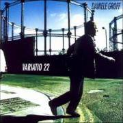 Il testo LAMERICA di DANIELE GROFF è presente anche nell'album Variatio 22 (1999)