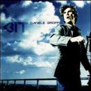 Il testo LORY (CHIUDI GLI OCCHI) di DANIELE GROFF è presente anche nell'album Bit (2001)