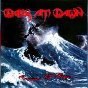 Il testo EMPTY dei DARK AT DAWN è presente anche nell'album Oceans of time (1995)