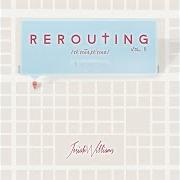 Rerouting, vol. ii