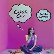 Il testo HANDLEBARS di NOAH CYRUS è presente anche nell'album Good cry (2018)