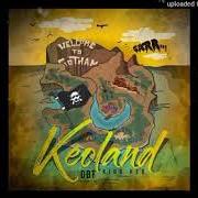 Il testo ONE di KIDD KEO è presente anche nell'album Keoland (2018)