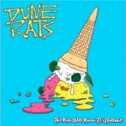Il testo BUZZ-KILL di DUNE RATS è presente anche nell'album The kids will know it's bullshit (2017)