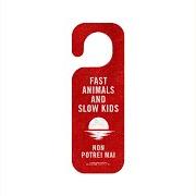 Il testo DEMONI dei FAST ANIMALS AND SLOW KIDS è presente anche nell'album Animali notturni (2019)