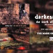 Il testo THE MARK OF THE JUDAS dei DARKEST HOUR è presente anche nell'album The mark of the judas (2000)
