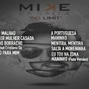 Il testo MANINHO (FADO VERSION) di MIKE DA GAITA è presente anche nell'album No limit (2019)