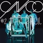 Il testo MÁS ALLÁ dei CNCO è presente anche nell'album Primera cita (2016)